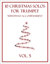 10 Christmas Solos for Trumpet with Piano Accompaniment (Vol. 5) P.O.D. cover